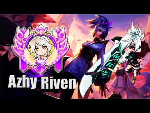 AZHY RIVEN -'' BEST OF AZHY RIVEN ON KOREAN SERVER''- League of legends -1080HD 60 FPS