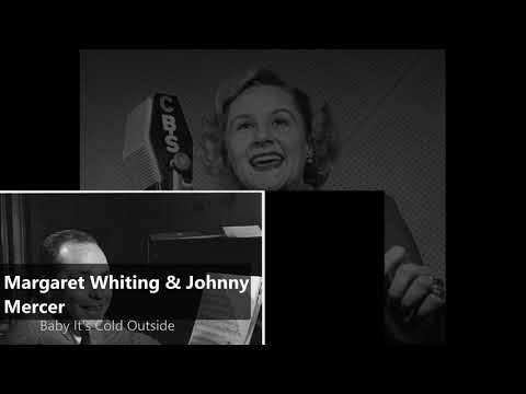 Margaret Whiting & Johnny Mercer - Baby It's Cold Outside (1949)