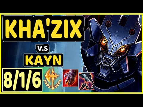 KHA'ZIX vs KAYN - 8/1/6 KDA JUNGLE GAMEPLAY - EUW Ranked GRANDMASTER
