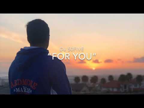 DJ 50FIVE - For You