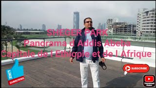 Sheger PARK/Panorama d Addis Abeba/Ville de la capitale de l Ethiopie et d Afrique/Site touristique