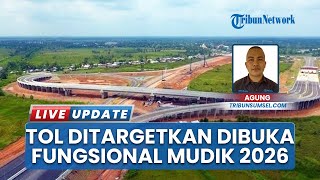 Proyek Tol Palembang-Betung Tinggal Finishing, Akses Trans Sumatera Siap Sambut Mudik 2026