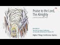 Praise to the Lord, the Almighty - LSB 790 (Te Deum Conference - 2015 NE)