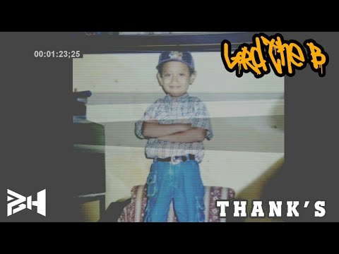Lord The B - Thank's (Lyric Video) Prod. by Justruemental
