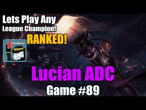 LPALC! [#89] Season 6 Placements - Lucian ADC