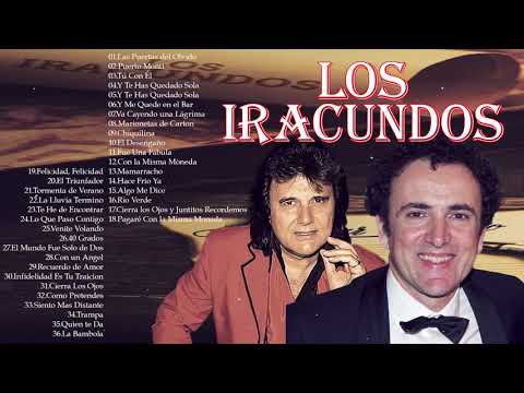 IRACUNDOS ÉXITOS SUS MEJORES CANCIONES - IRACUNDOS VIEJITAS PERO BUENAS ROMÁNTICAS