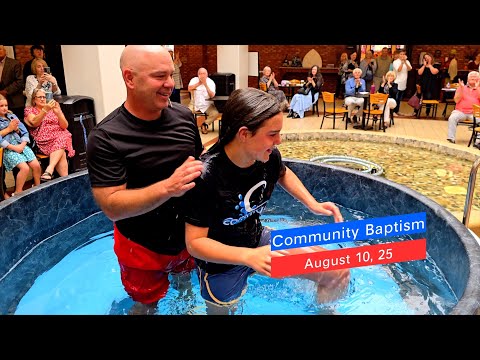 Community Baptism Celebration Video - August 10, 2025