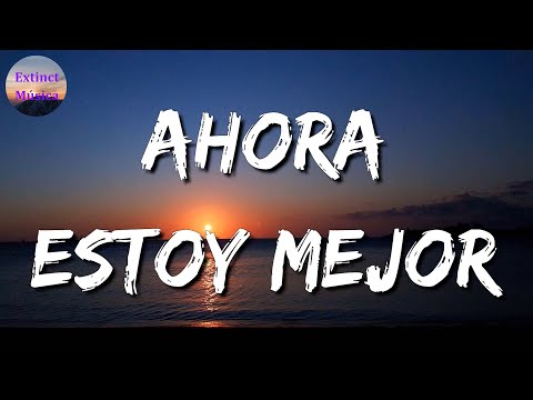 ♪♪ Lefty SM x Carin Leon - Ahora Estoy Mejor || Marca Mp, La Adictiva (Letras\Lyrics)