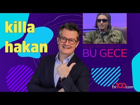 Killa Hakan - Cengiz Semercioğlu ile Bu Gece - 16 Eylül 2019