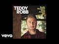 Teddy Robb - Really Shouldn't Drink Around You