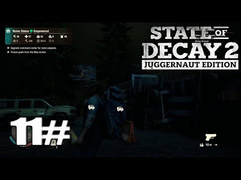 [State of Decay 2 Juggernaut Edition] Walkthrough Gameplay Part 11 - (PC)