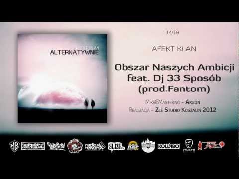14.Afekt Klan - Obszar naszych ambicji feat. Dj 33 Sposób