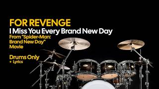 Download lagu for Revenge - I Miss You Every Brand New Day / from Spider-Man: Brand New Day (Drums Only Lyrics) mp3 Download lagu for Revenge - I Miss You Every Brand New Day / from Spider-Man: Brand New Day (Drums Only Lyrics) mp3