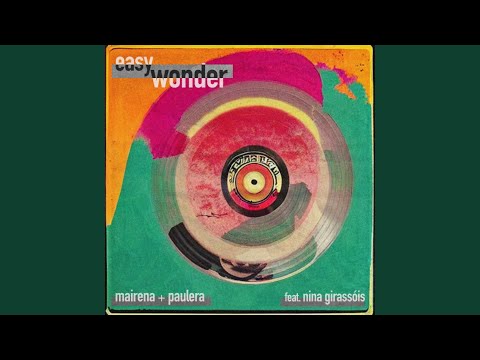 Easy Wonder (feat. Nina Girassóis) (Remaster 2024)
