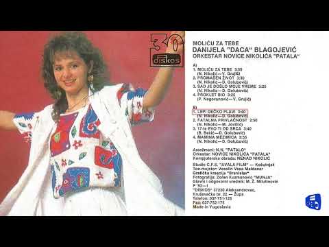Danijela Daca Blagojevic - Lepi decko plavi - (Audio 1992)