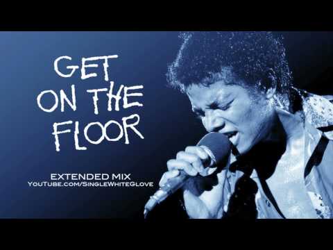 GET ON THE FLOOR  (SWG Extended Mix) - MICHAEL JACKSON (Off The Wall)
