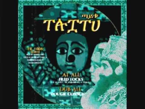 At All+Dub-Fred Locks_Dougie Conscious (Taitu)