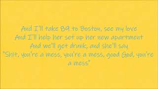 Noah Kahan - Mess - Lyrics