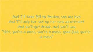 Noah Kahan - Mess - Lyrics