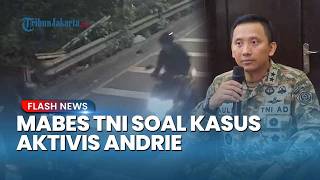 Mabes TNI Buka Suara Soal Keterlibatan Prajurit di Kasus Penyiraman Air Keras: Kita Akan Menyelidiki