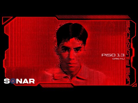 Cris MJ - Piso 13 (Visualizer)