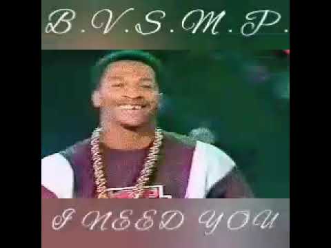 B.V.S.M.P. - I NEED YOU