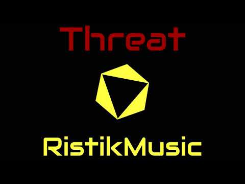 RistikMusic - Threat
