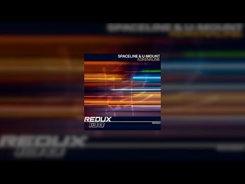 U-Mount and Spaceline - Adrenaline [ Redux 138 ]