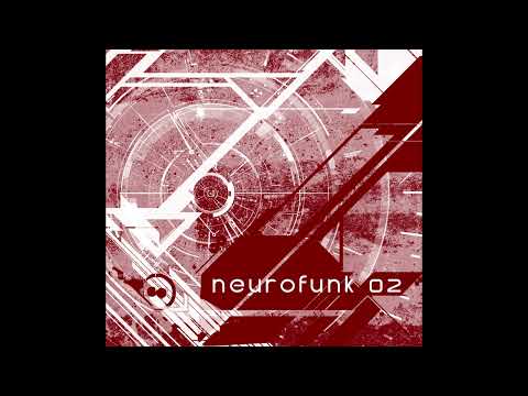 Mixtape 02: Neurofunk