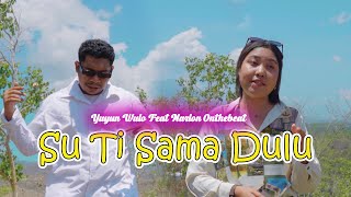 Download lagu Yuyun Wulo//SU TI SAMA DULU//Feat//Narlon Onthebeat// MV 2025 mp3 Download lagu Yuyun Wulo//SU TI SAMA DULU//Feat//Narlon Onthebeat// MV 2025 mp3
