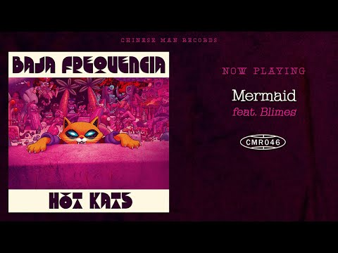Baja Frequencia Ft. Blimes - Mermaid