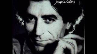 Joaquín Sabina - Con la frente marchita (besos y porros)