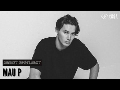 Gray Area Interview: Mau P