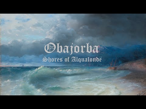 Obajorba – Shores of Alqualondë | Dungeon Synth