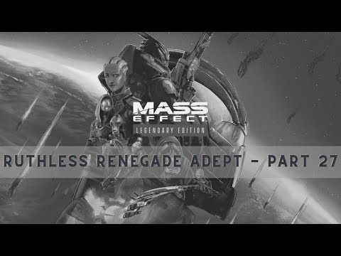 Mass Effect 1 Legendary Edition - Ruthless Renegade Adept Insanity Playthrough - Part 27