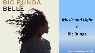 Bic Runga - Music and Light (Lyrics)
