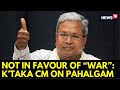 Karnataka CM Siddaramaiah S Stand On Pahalgam Terror Attack Draws BJP S Crticism News18