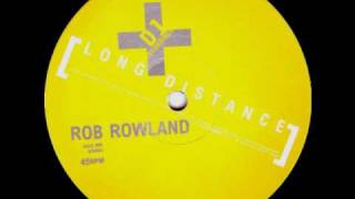 Rob Rowland - Long Distance (DONE008)