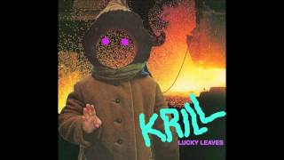 Krill - Sick Dogs (For Ian)