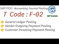 SAP FICO : Accounting Entry Posting: Master T Code : F-02