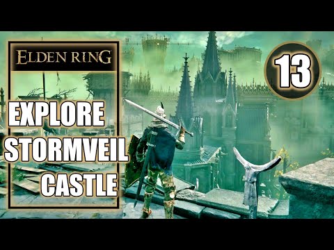 Elden Ring - Explore Stormveil Castle - Gameplay Walkthrough Part 13