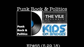 PRP #65 Interview with Vile Assembly and Kids on Bridges