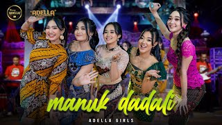 Download lagu MANUK DADALI - Adella Girls - OM ADELLA mp3 Download lagu MANUK DADALI - Adella Girls - OM ADELLA mp3
