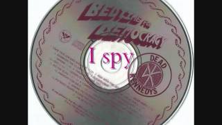 Dead Kennedys   Bedtime for democracy #10   I spy