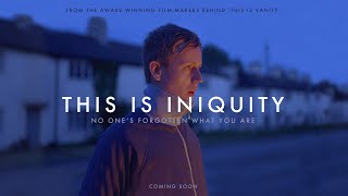 This is Iniquity Teaser