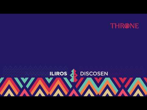 ILIROS -  Discosen (Original Mix)