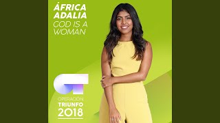 God Is A Woman (Operación Triunfo 2018)