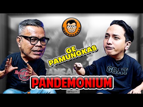 WAWANCANDA GE PAMUNGKAS - PANDEMONIUM