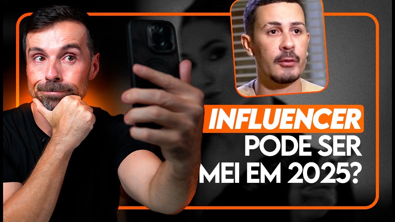 INFLUENCIADOR DIGITAL PODE SER MEI EM 2025? | O QUE NINGUÉM TE CONTOU!