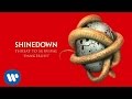 Shinedown - Dangerous (Official Audio)